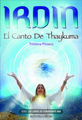 IRDIN. El Canto de Thaykuma